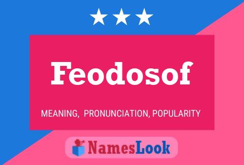 Feodosof Name Poster