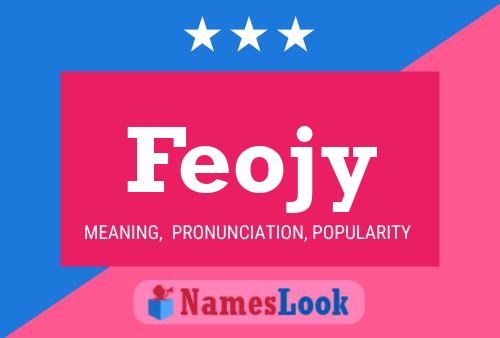 Feojy Name Poster