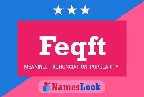 Feqft Name Poster