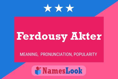 Ferdousy Akter Name Poster