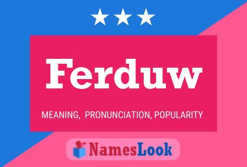 Ferduw Name Poster