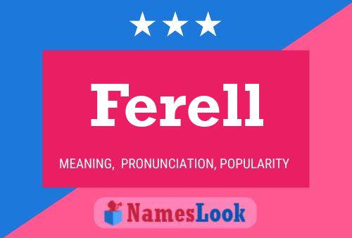 Ferell Name Poster