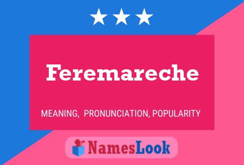 Feremareche Name Poster