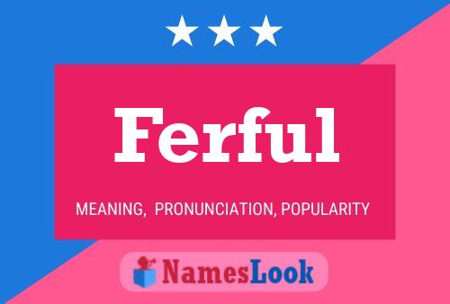 Ferful Name Poster