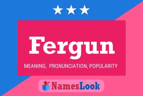 Fergun Name Poster