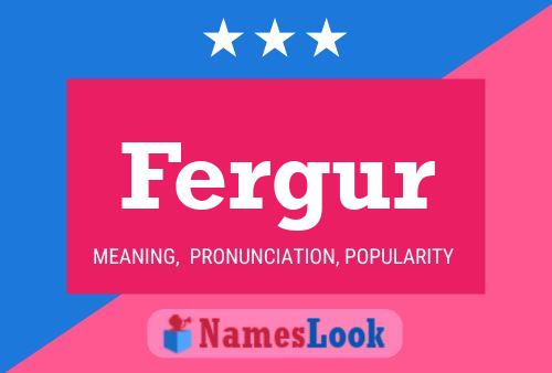 Fergur Name Poster