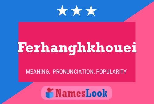 Ferhanghkhouei Name Poster