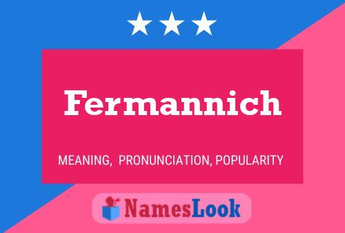 Fermannich Name Poster