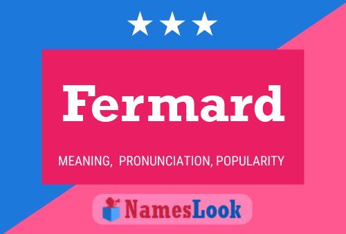 Fermard Name Poster