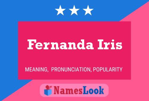 Fernanda Iris Name Poster