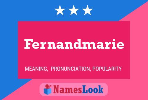 Fernandmarie Name Poster