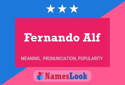 Fernando Alf Name Poster