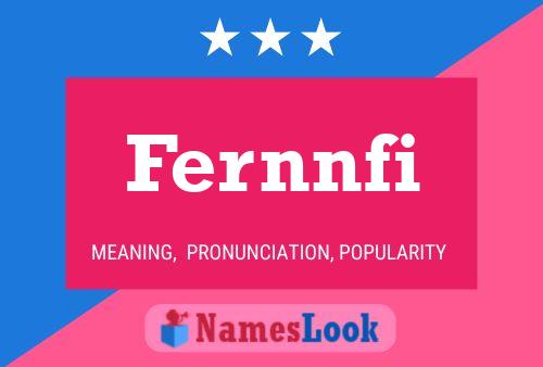 Fernnfi Name Poster