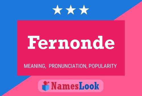 Fernonde Name Poster