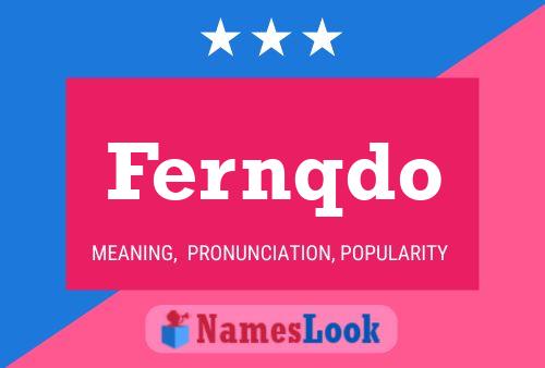 Fernqdo Name Poster