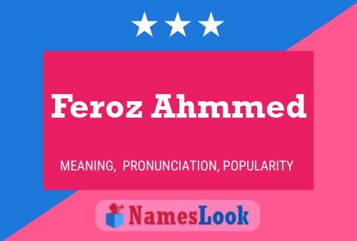 Feroz Ahmmed Name Poster