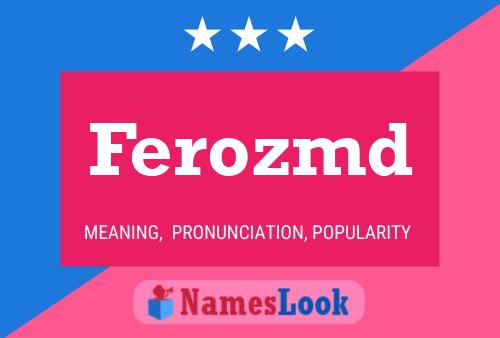 Ferozmd Name Poster