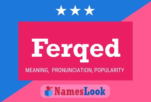 Ferqed Name Poster