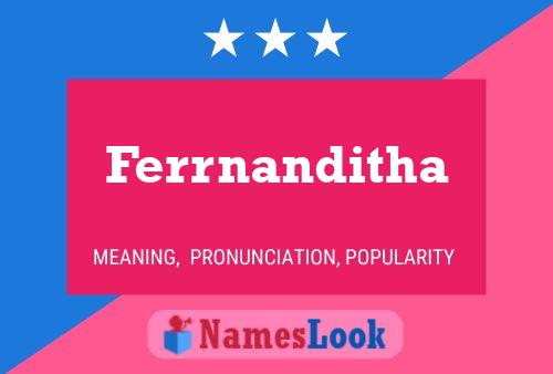 Ferrnanditha Name Poster