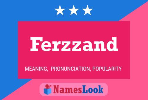 Ferzzand Name Poster