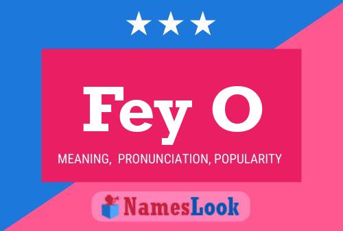 Fey O Name Poster