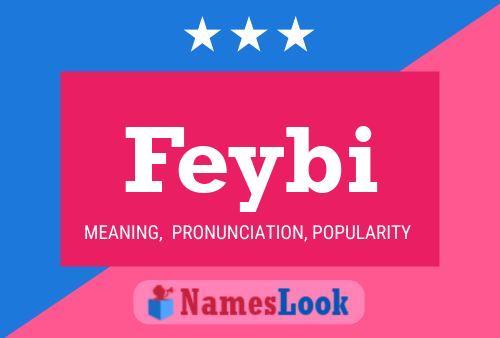 Feybi Name Poster