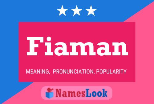 Fiaman Name Poster