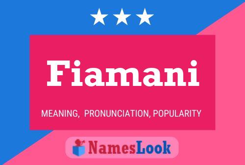 Fiamani Name Poster