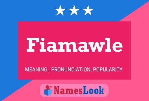 Fiamawle Name Poster