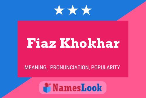 Fiaz Khokhar Name Poster