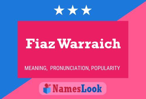 Fiaz Warraich Name Poster