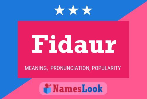 Fidaur Name Poster