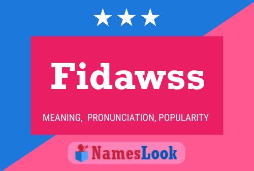 Fidawss Name Poster