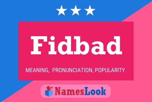 Fidbad Name Poster