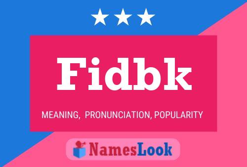 Fidbk Name Poster