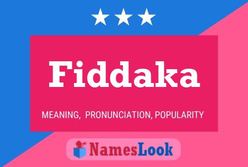 Fiddaka Name Poster