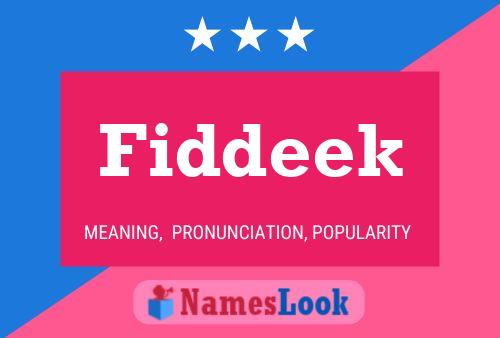 Fiddeek Name Poster