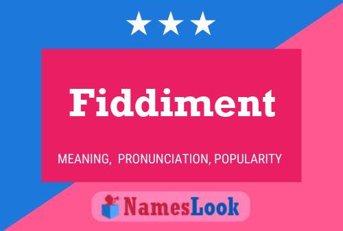 Fiddiment Name Poster