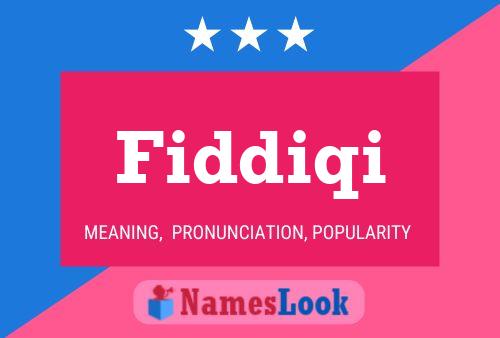 Fiddiqi Name Poster