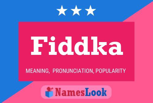 Fiddka Name Poster