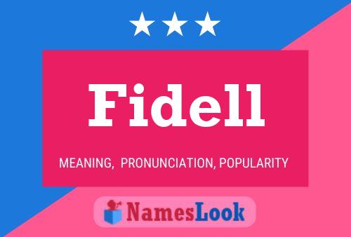 Fidell Name Poster