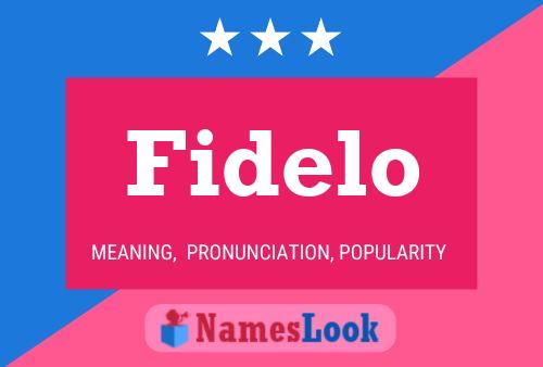 Fidelo Name Poster