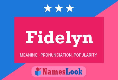 Fidelyn Name Poster