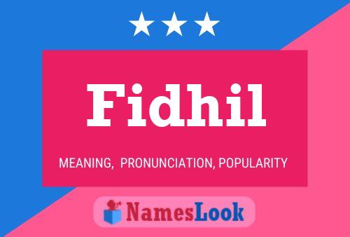 Fidhil Name Poster