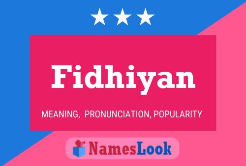 Fidhiyan Name Poster