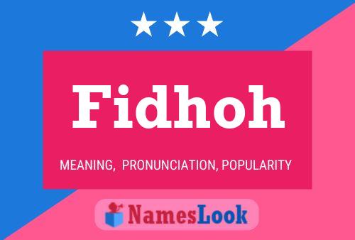 Fidhoh Name Poster