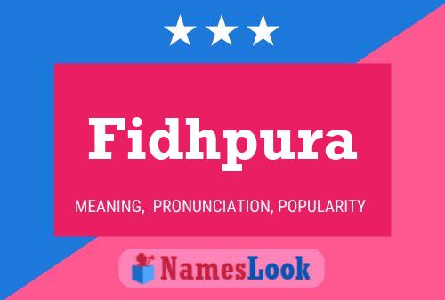 Fidhpura Name Poster