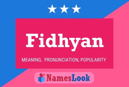 Fidhyan Name Poster