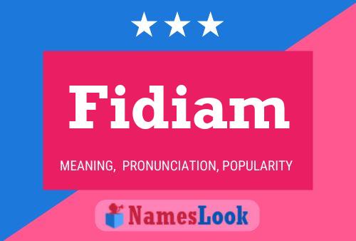 Fidiam Name Poster