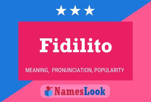 Fidilito Name Poster